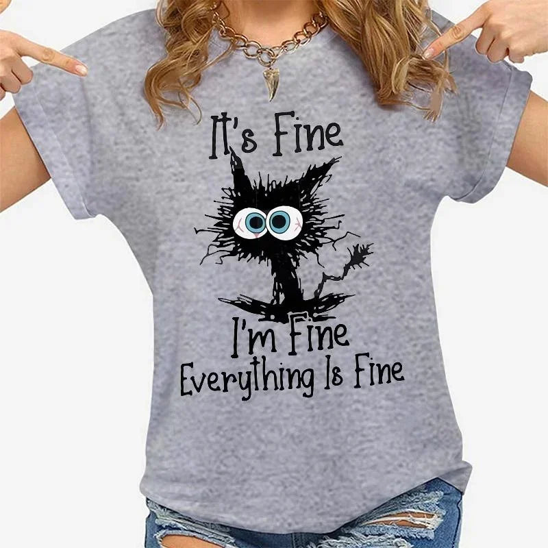"It's Fine, I'm Fine" Funny Cat Women's T-Shirt