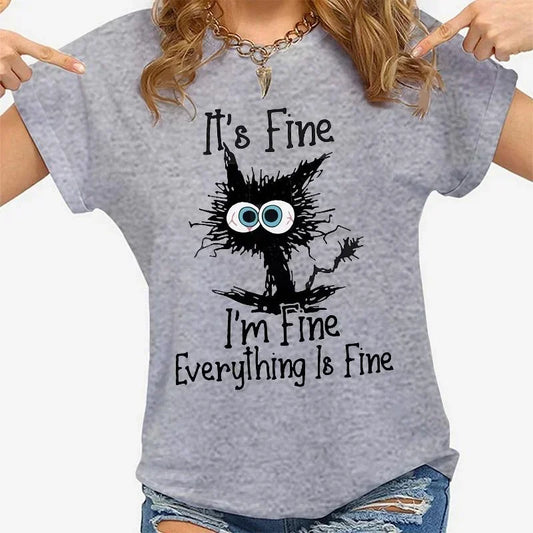 "It's Fine, I'm Fine" Funny Cat Women's T-Shirt