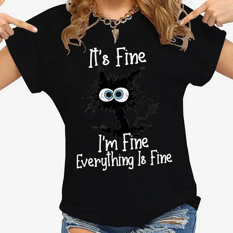 "It's Fine, I'm Fine" Funny Cat Women's T-Shirt