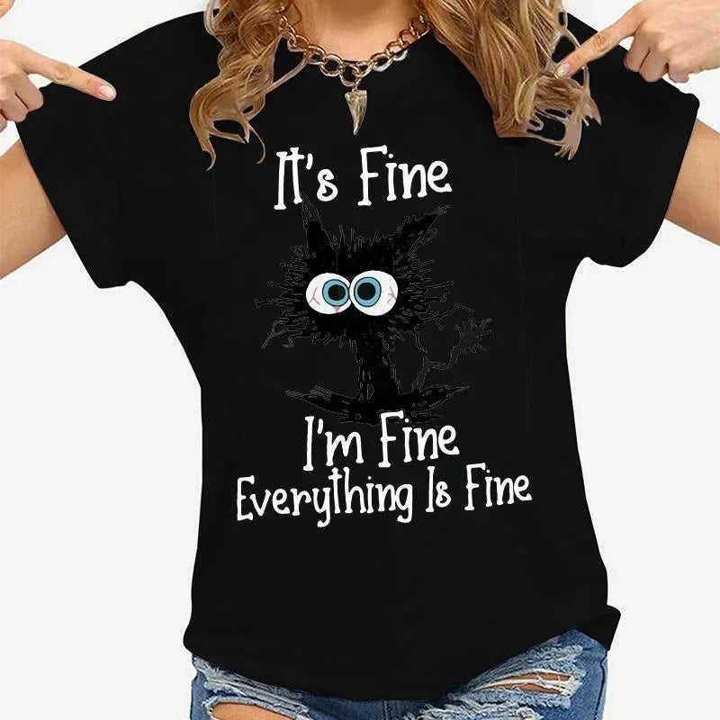 "It's Fine, I'm Fine" Funny Cat Women's T-Shirt
