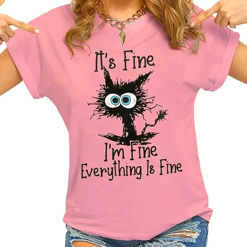 "It's Fine, I'm Fine" Funny Cat Women's T-Shirt